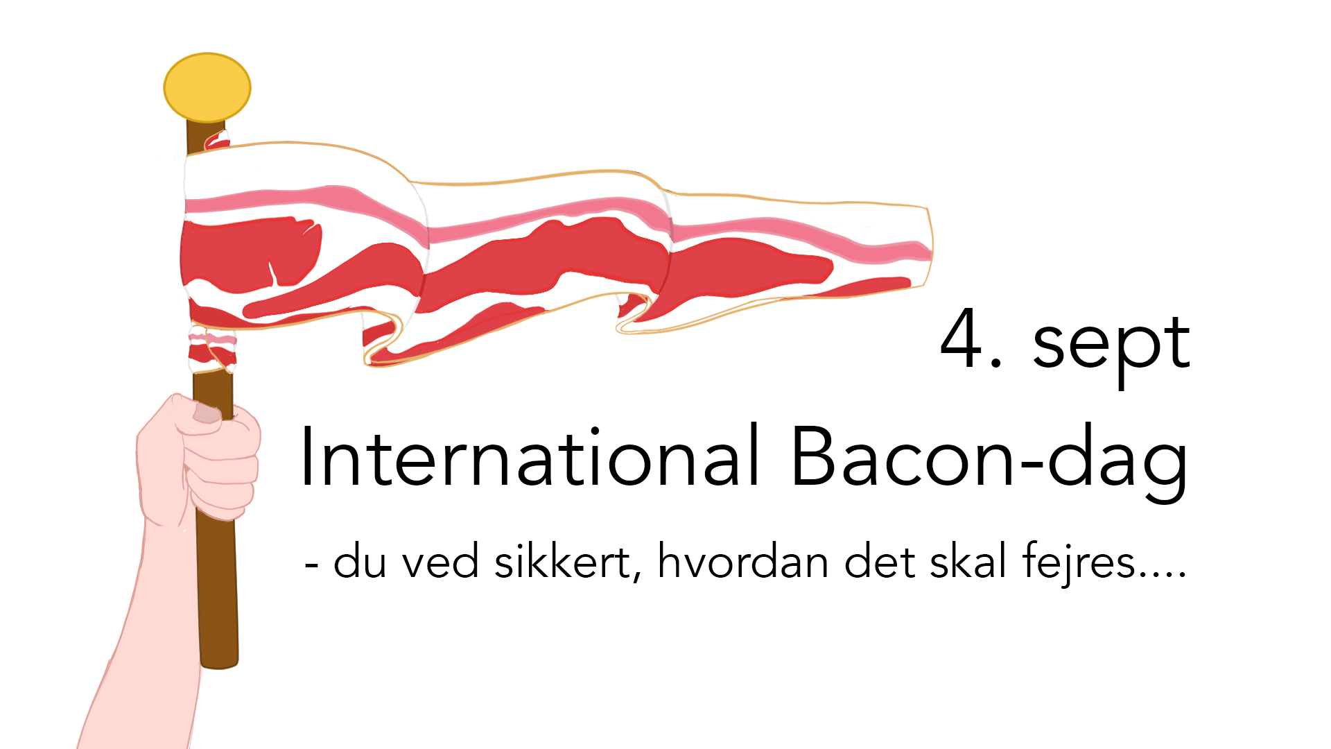 I dag er det…