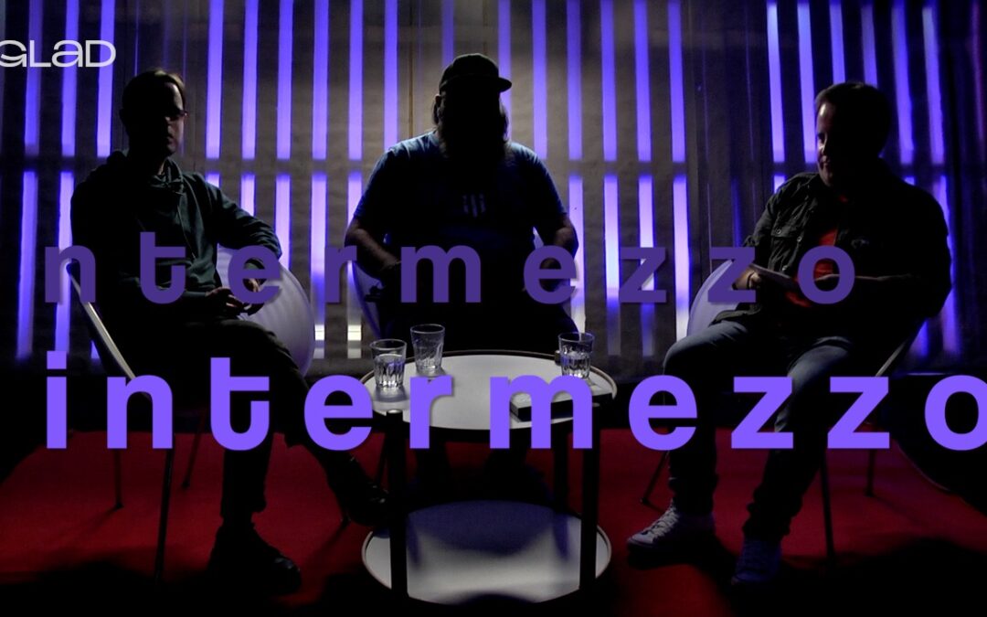 VERDEN IFØLGE GLAD: INTERMEZZO