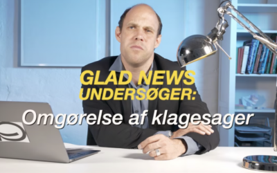 GLAD NEWS UNDERSØGER: Omgørelse af klagesager